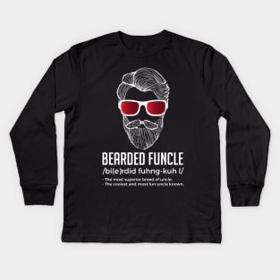 Funny Bearded Funcle Definition Fun Uncle Kids Long Sleeve T-Shirt